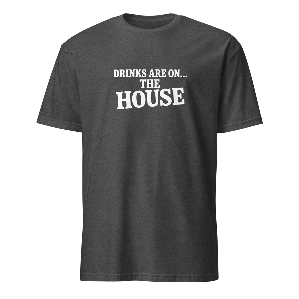 Drinks Are on the House